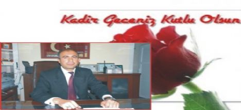 Hilmi Yol'un Kadir Gecesi Mesajı