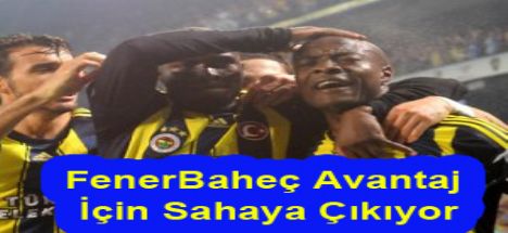 Fenerbahçe Arsenal Karşısına çıkıyor
