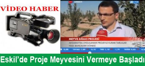 Eskil'de Proje Meyvesini Vermeye Başladı