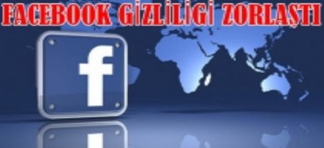 Facebook'ta profilinizi gizlemek zorlaştı