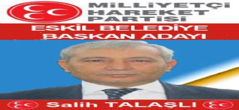 MHP Eskil Belediye Başkan adayı belli oldu