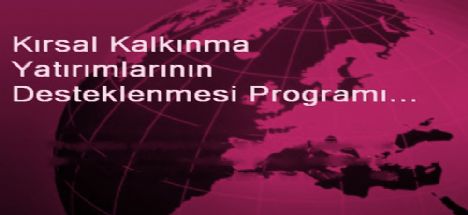 kırsal kalkınma yatırımları desteklenmesi programı açıldı