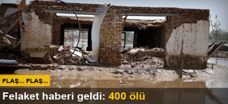 Felaket haberi geldi: 400 ölü