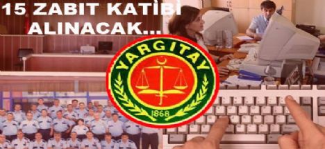 Yargıtay 15 Zabıt Katibi alacak