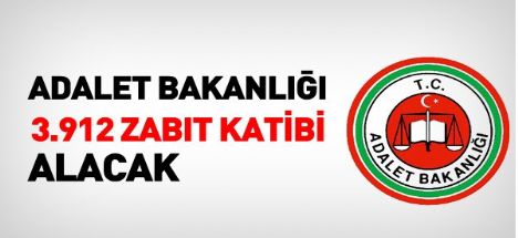 Adalet Bakanlığı 3 bin 912 zabıt katibi alacak