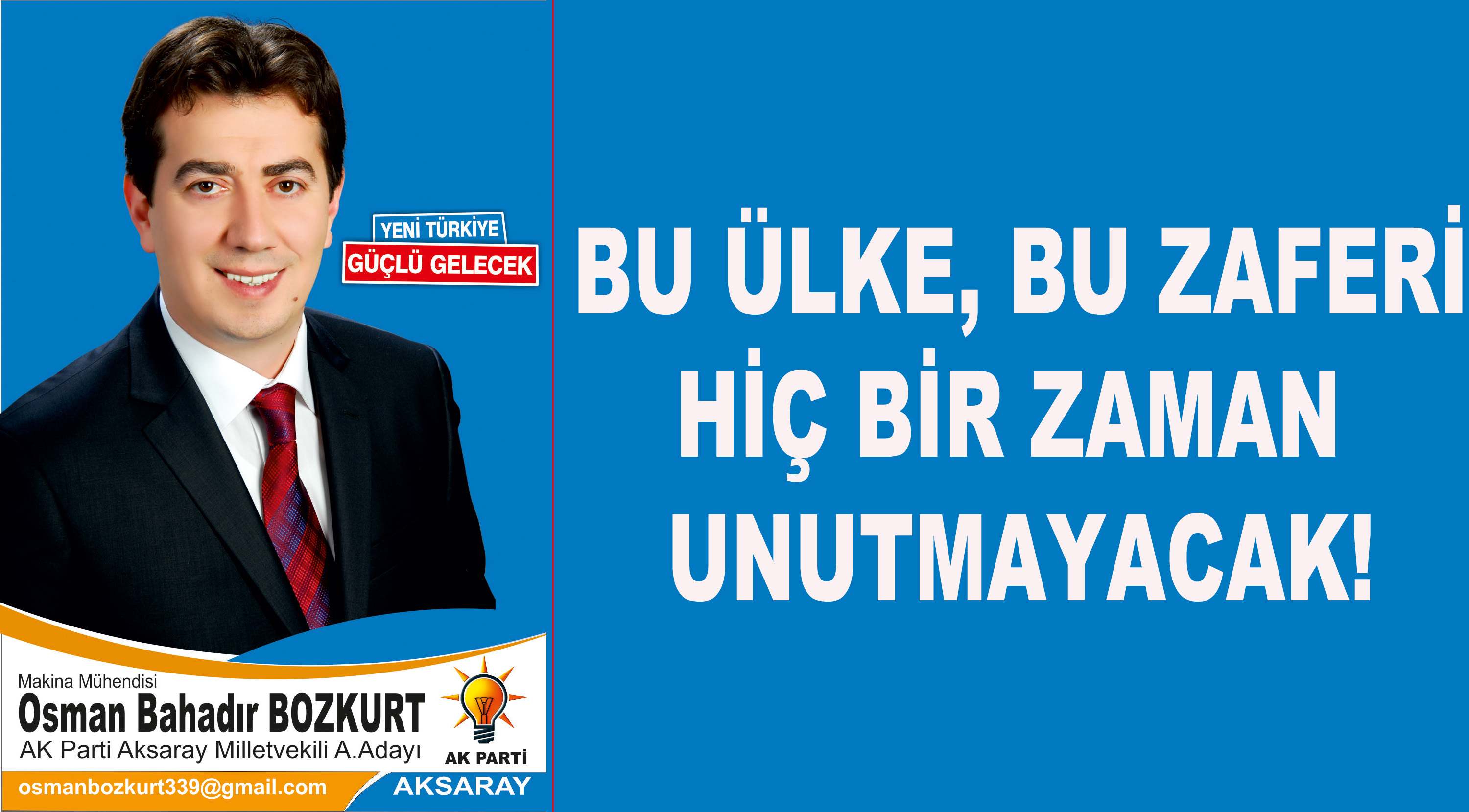 Bozkurt, “Bu ülke bu zaferi hiçbir zaman unutmayacak”