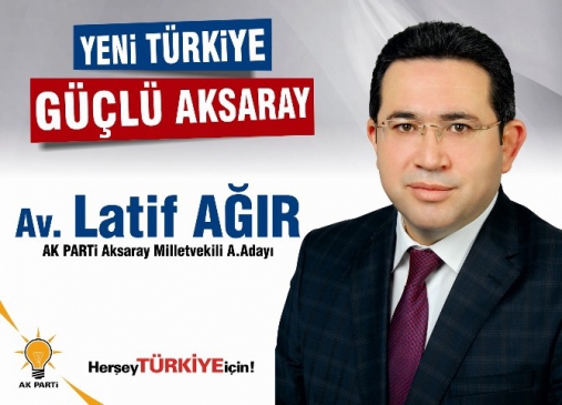 Ak Parti Aday adayı Latif Ağır’dan 18 Mart mesajı