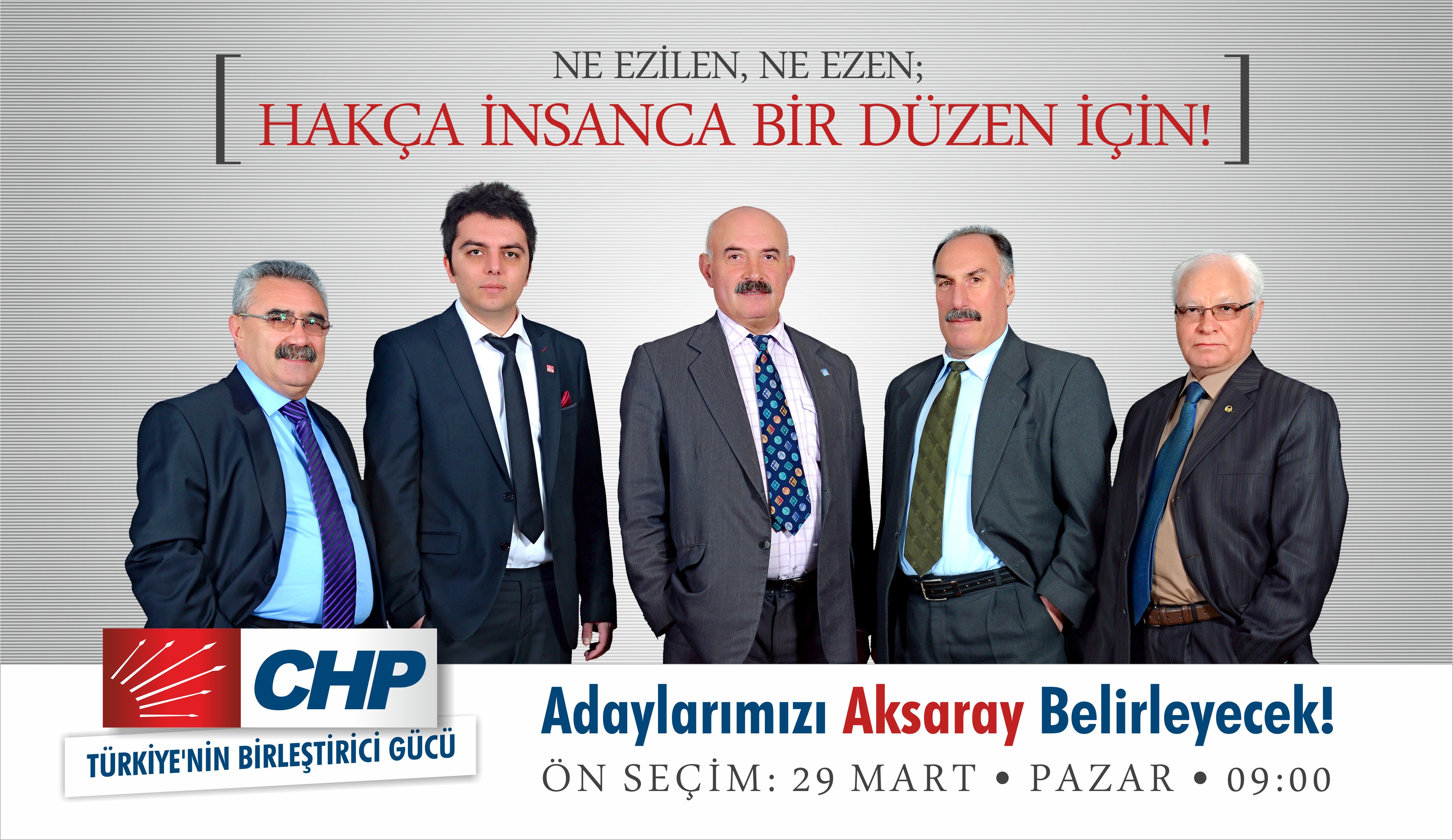 CHP Aksaray’da Önseçimimiz Pazar Günü