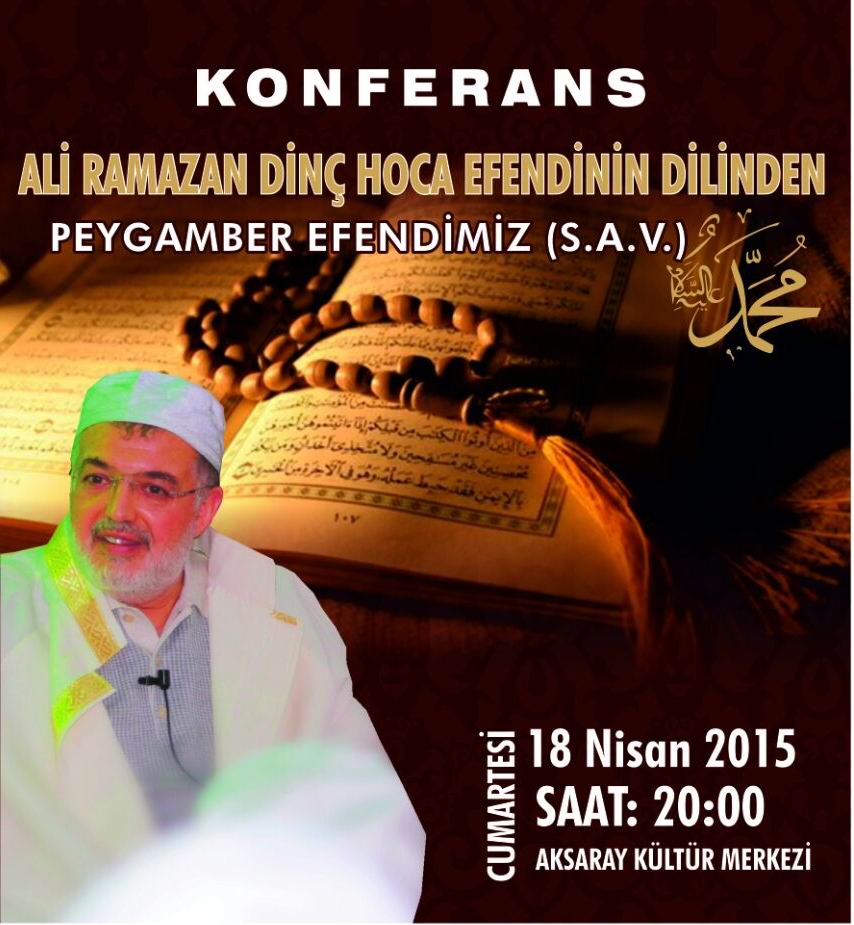 Ali Ramazan Dinç Hoca Efendi Aksaray’a Geliyor