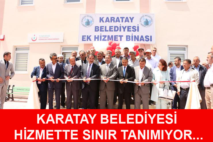 Karatay Çalışıyor Mahalleler gelişiyor