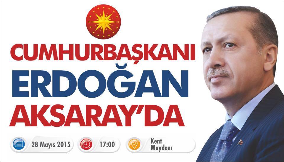 Cumhurbaşkanı Erdoğan Aksaray'a geliyor