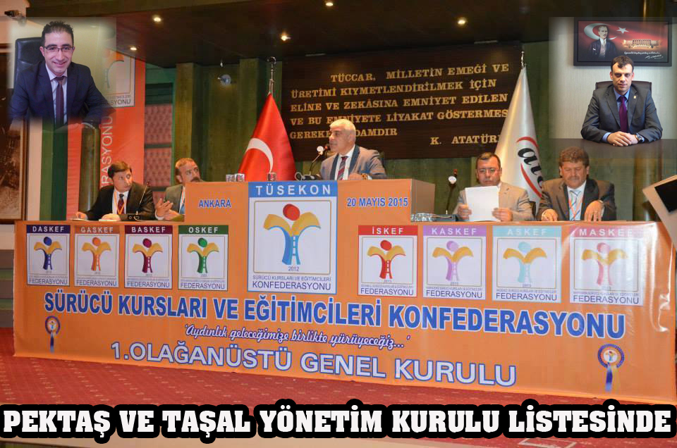 Pektaş ve Taşal Yönetim Kurulu Listesinde!