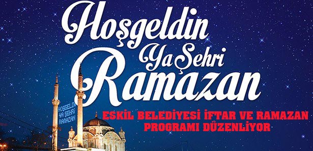 Eskil Belediyesi iftar ve Ramazan Programı Düzenleyecek