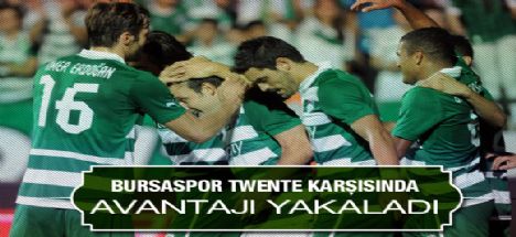 Bursaspor büyük avantaj yakaladı