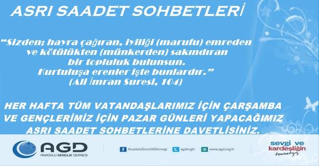 Eskil AGD Haftalık Asr-ı Saadet Sohbetlerini Başlatıyor