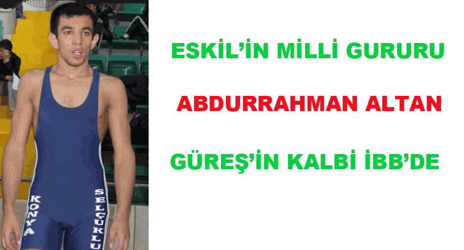 Abdurrahman Altan İstanbul Büyükşehir Belediyespor ’da!