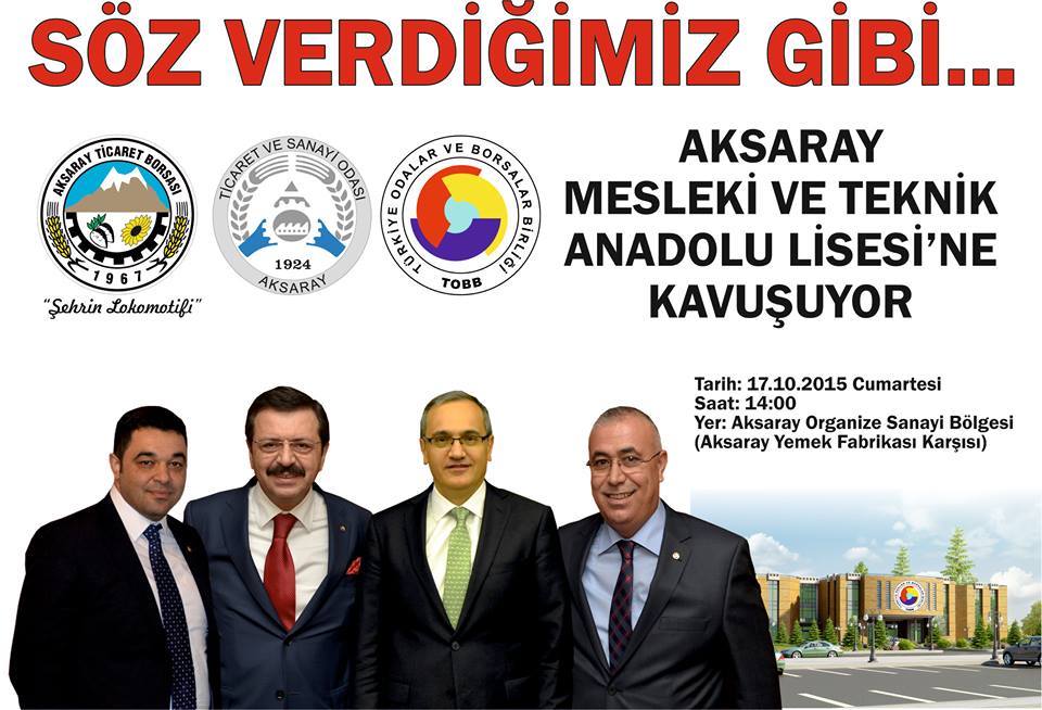 Meslek lisesi temeli atılıyor Bakanlar ve TOBB başkanı Aksaray’a geliyor