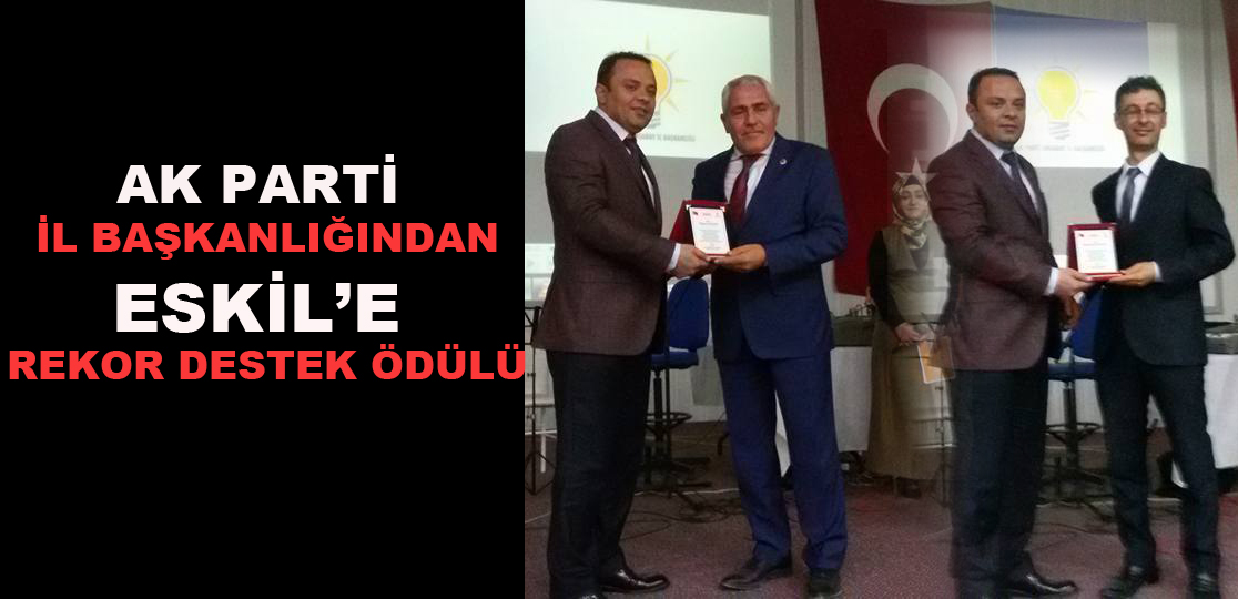 Eskil’in Rekor desteği Plaketle ödüllendirildi!