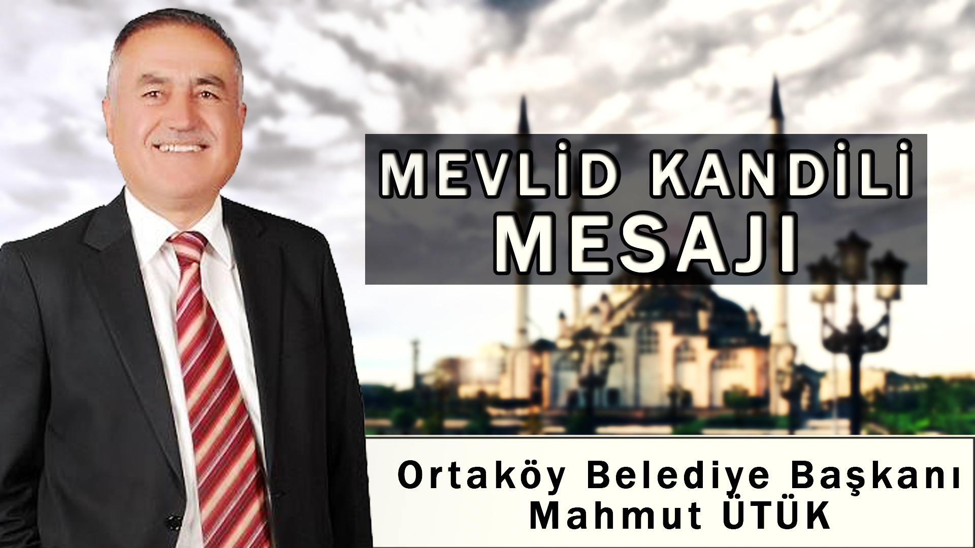 Mahmut ÜTÜK’ün Kandil Mesajı