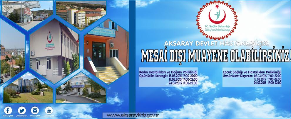 Aksaray Devlet Hastanesinde, mesai dışı poliklinik muayenesi başladı.