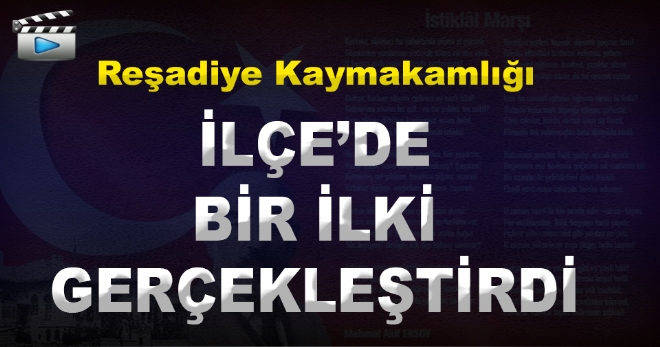 Reşadiye Kaymakamlığından Duygulandıran İstiklal Marşı Klibi!