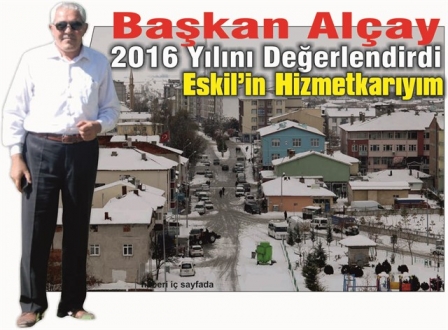 Başkan Alçay'dan Ses getirecek Röportaj!