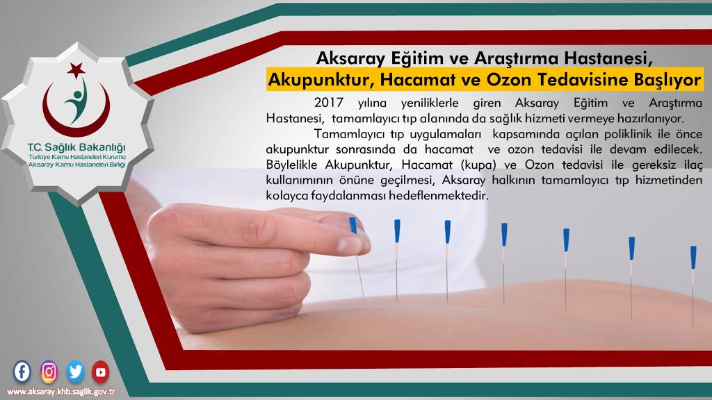 Aksaray Eğitim ve Araştırma Hastanesi, Akupunktur, Hacamat ve Ozon Tedavisine Başlıyor ​