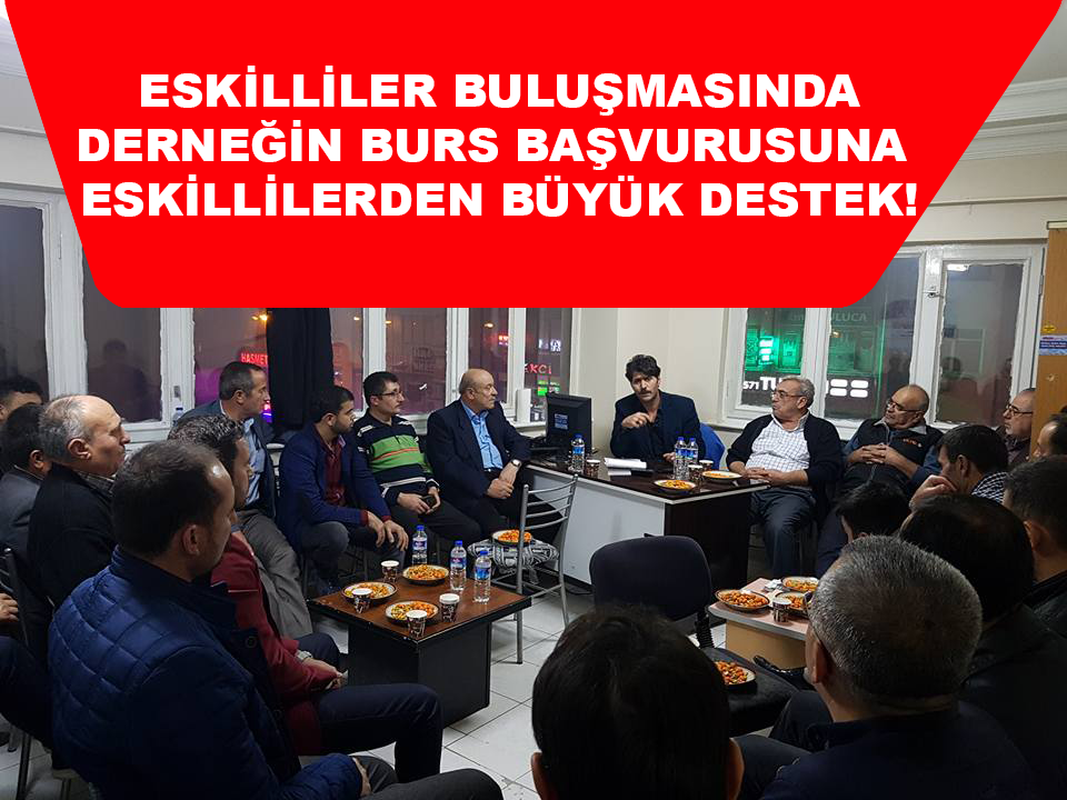 Eskililer Derneği'nin Burs Başvurusuna Eskilli vatandaşlardan büyük destek!