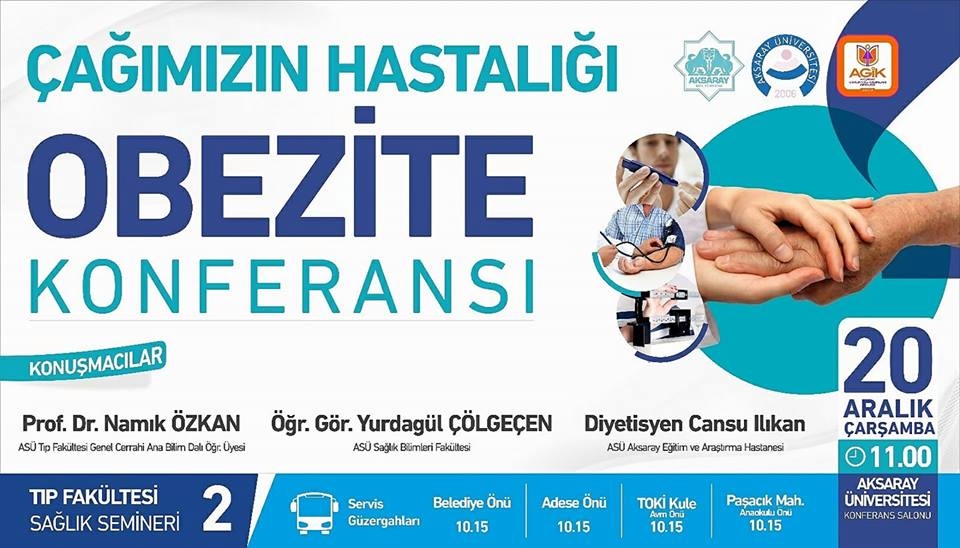 ASÜ Tıp Fakültesinden; “Çağımızın Hastalığı Obezite” konulu konferansı