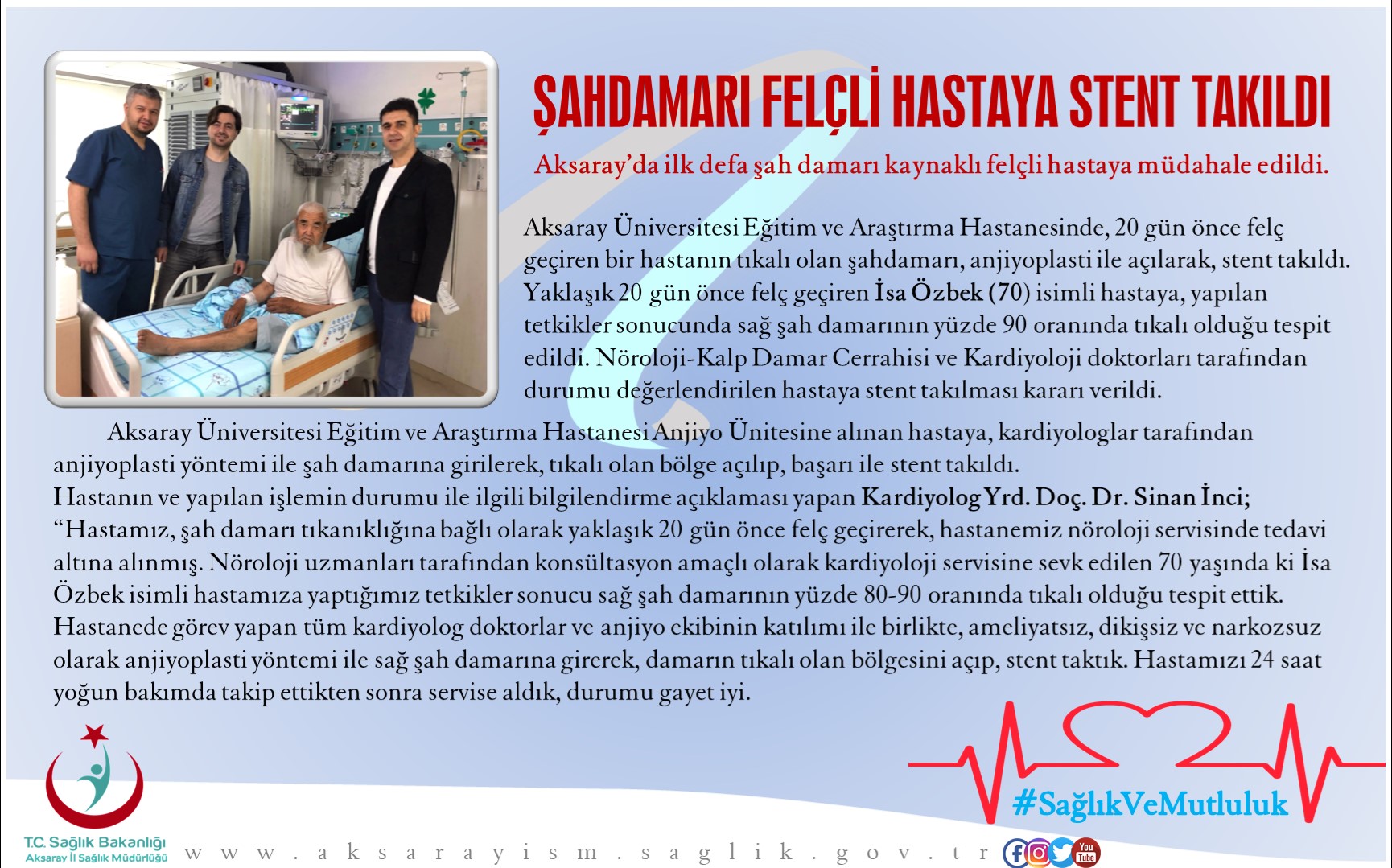 Şahdamarı felçli hastaya stent takıldı