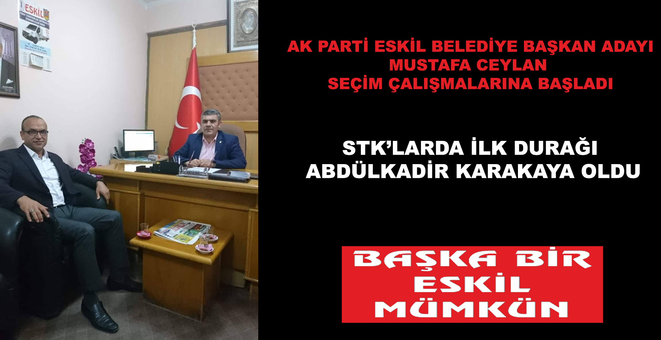 Mustafa Ceylan, Seçim Çalışmalarına Başladı