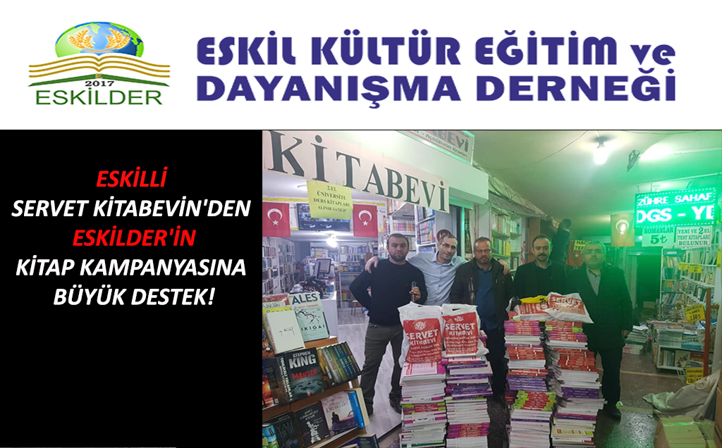 Eskilli Servet Kitabevi'nden Eskilder'in Kitap kampanyasına büyük destek!