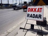 Emniyet radar konusunda  artık uyarmayacak!