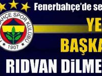 Fenerbahçe'nin yeni başkanı  Rıdvan Dilmen oldu!