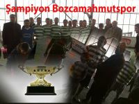 Şampiyon Bozcamahmutspor