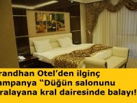 "Düğün salonunu kiralayana kral dairesinde balayı!”