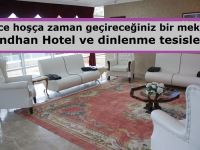 Ailece hoşça zaman geçireceğiniz bir mekan: Grandhan Hotel ve dinlenme tesisleri