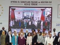 Afrika El Sanatları Pazarı ve Kültür Evi Düzenlenen Törenle Açıldı