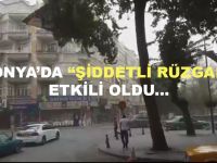 Konya'daki Şiddetli Rüzgar!