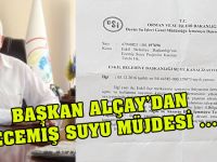 Başkan Alçay’dan Ecemiş suyu müjdesi!