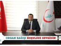 Organ Bağışı Koşulsuz Sevgidir!