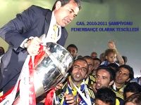 CAS 2010-2011 Şampiyonu Fenerbahçe dedi!