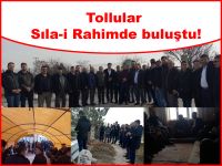 Tollular Sıla-i Rahimde buluştu!